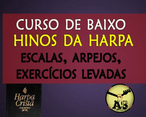 Curso Extras (Hinos da Harpa Cristã no Baixo)